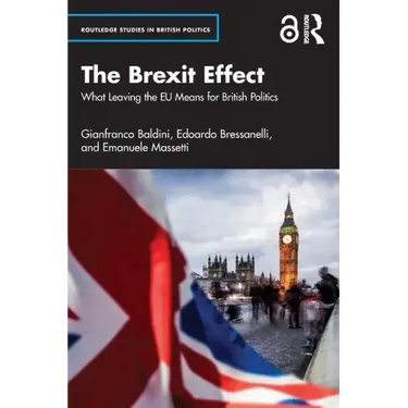 The Brexit Effect: What Leaving the Eu Means for British Politics