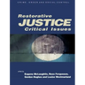 Restorative Justice: Critical Issues