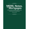 MERS, Notes, and Mortgages: A Title Guide to the New Matrix of Debt Ownership and Negotiability
