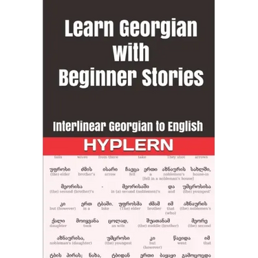 Learn Georgian with Beginner Stories: Interlinear Georgian to English