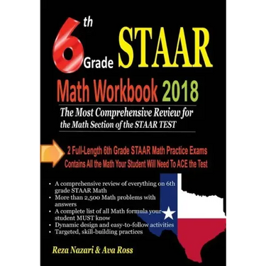 6th Grade STAAR Math Workbook 2018: The Most Comprehensive Review for the Math Section of the STAAR TEST