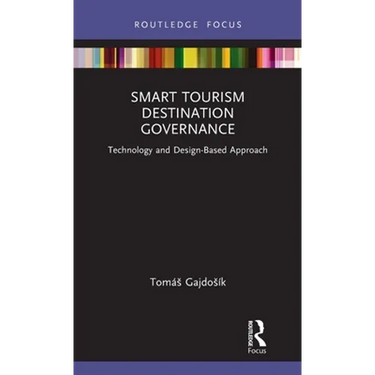 Smart Tourism Destination Governance: Technology and Design-Based Approach