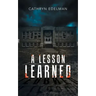 A Lesson Learned