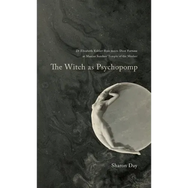 The Witch As Psychopomp
