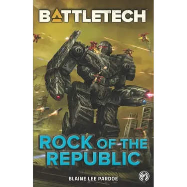 BattleTech: Rock of the Republic