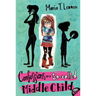 Confessions of a So-Called Middle Child
