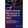 Human Resource Management in a Post Covid-19 World: New Distribution of Power, Individualization, Digitalization and Demographic Developments