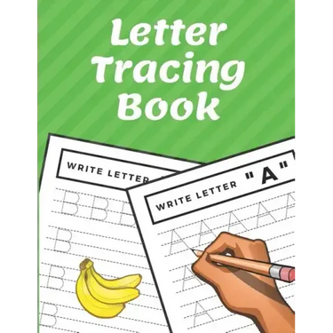 Letter Tracing Book: Trace Letters Workbook Alphabet Writing Practice for Preschoolers Kindergarten