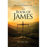 The Book of James: A Call to Authentic Christian Living