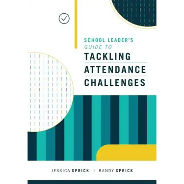 School Leader's Guide to Tackling Attendance Challenges