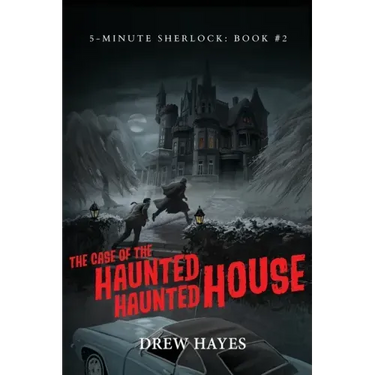 The Case of the Haunted Haunted House