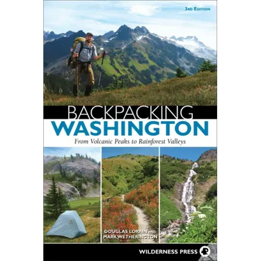 Backpacking Washington: From Volcanic Peaks to Rainforest Valleys
