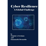 Cyber Resilience A Global Challenge