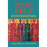 Healing the Divided Self: Clinical and Ericksonian Hypnotherapy for Dissociative Conditions