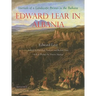 Edward Lear in Albania: Journals of a Landscape Painter in the Balkans