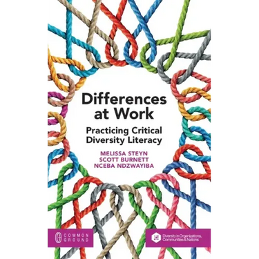 Differences at Work: Practicing Critical Diversity Literacy