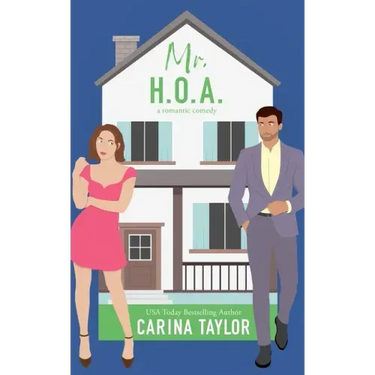 Mr. H.O.A.: A Romantic Comedy