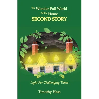 The Wonder-Full World of the Home: Second Story