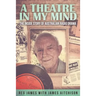 A Theatre in my Mind - the inside story of Australian radio drama