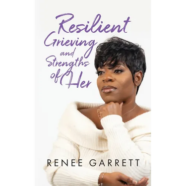 Resilient Grieving and Strengths of Her