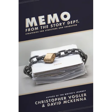 Memo from the Story Dept.: Secrets of Structure and Character