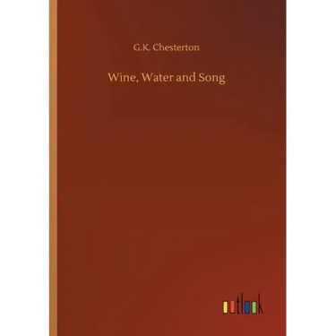 Wine, Water and Song