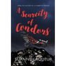 A Scarcity of Condors