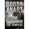 Geostorm The Tempest: A Post Apocalyptic EMP Survival Thriller