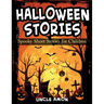 Halloween Stories: Spooky Short Stories for Children