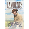 Lawrence: The Brothers of Hastings Ranch Series Book Four