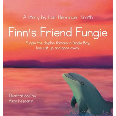 Finn's Friend Fungie: Fungie the dolphin famous in Dingle Bay has just up and gone away.