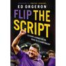 Flip the Script: Lessons Learned on the Road to a Championship