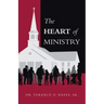 The Heart of Ministry