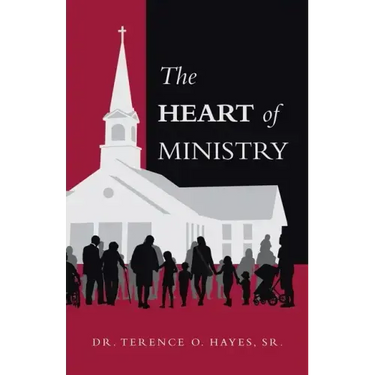 The Heart of Ministry