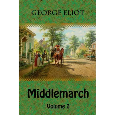 Middlemarch Volume 2
