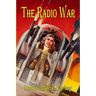 The Radio War