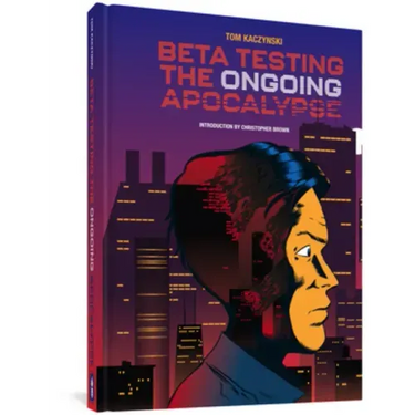 Beta Testing the Ongoing Apocalypse
