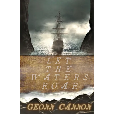 Let the Waters Roar