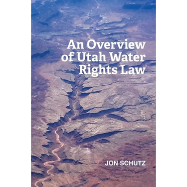 An Overview of Utah Water Rights Law