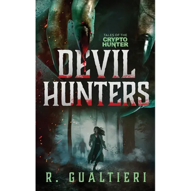 Devil Hunters: A Horror Thriller