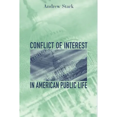 Conflict of Interest in American Public Life