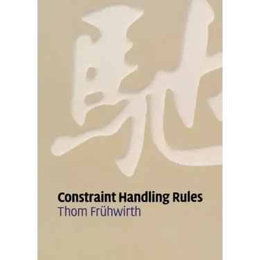 Constraint Handling Rules