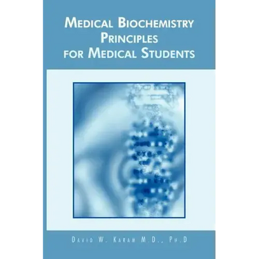 Medical Biochemistry Principles for Medical Students
