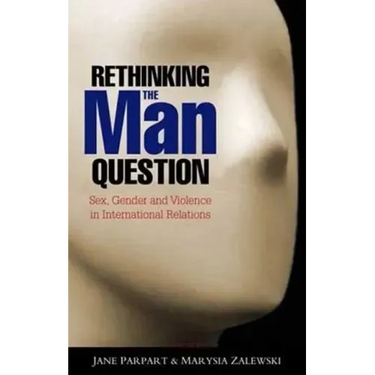 Rethinking the Man Question