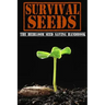 Survival Seeds: The Heirloom Seed Saving Handbook