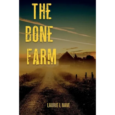 The Bone Farm
