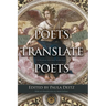 Poets Translate Poets: A Hudson Review Anthology