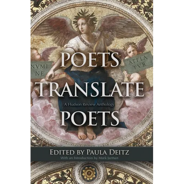 Poets Translate Poets: A Hudson Review Anthology