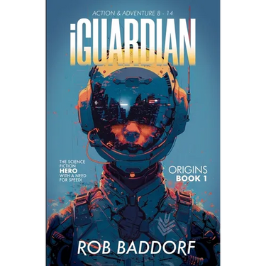 iGuardian, Origins (Book 1): Action & Adventure 8 - 14