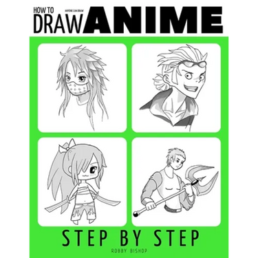 Anyone Can Draw Anime: Easy Step-by-Step Drawing Tutorial for Kids, Teens, and Beginners. How to Iearn To Draw Manga And Anime. Book 1